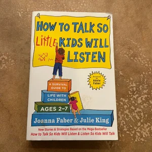 How to Talk So Little Kids Will Listen