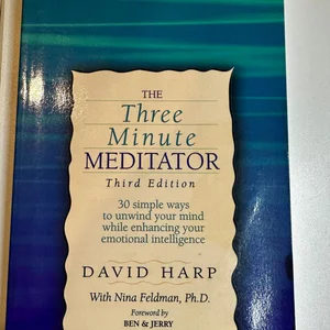 The Three Minute Meditator