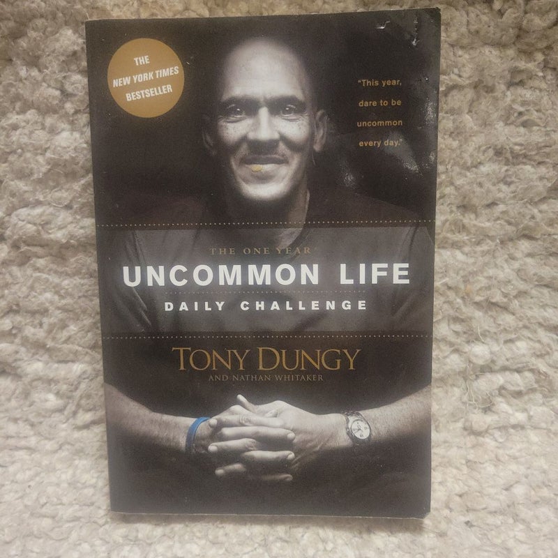 The One Year Uncommon Life Daily Challenge