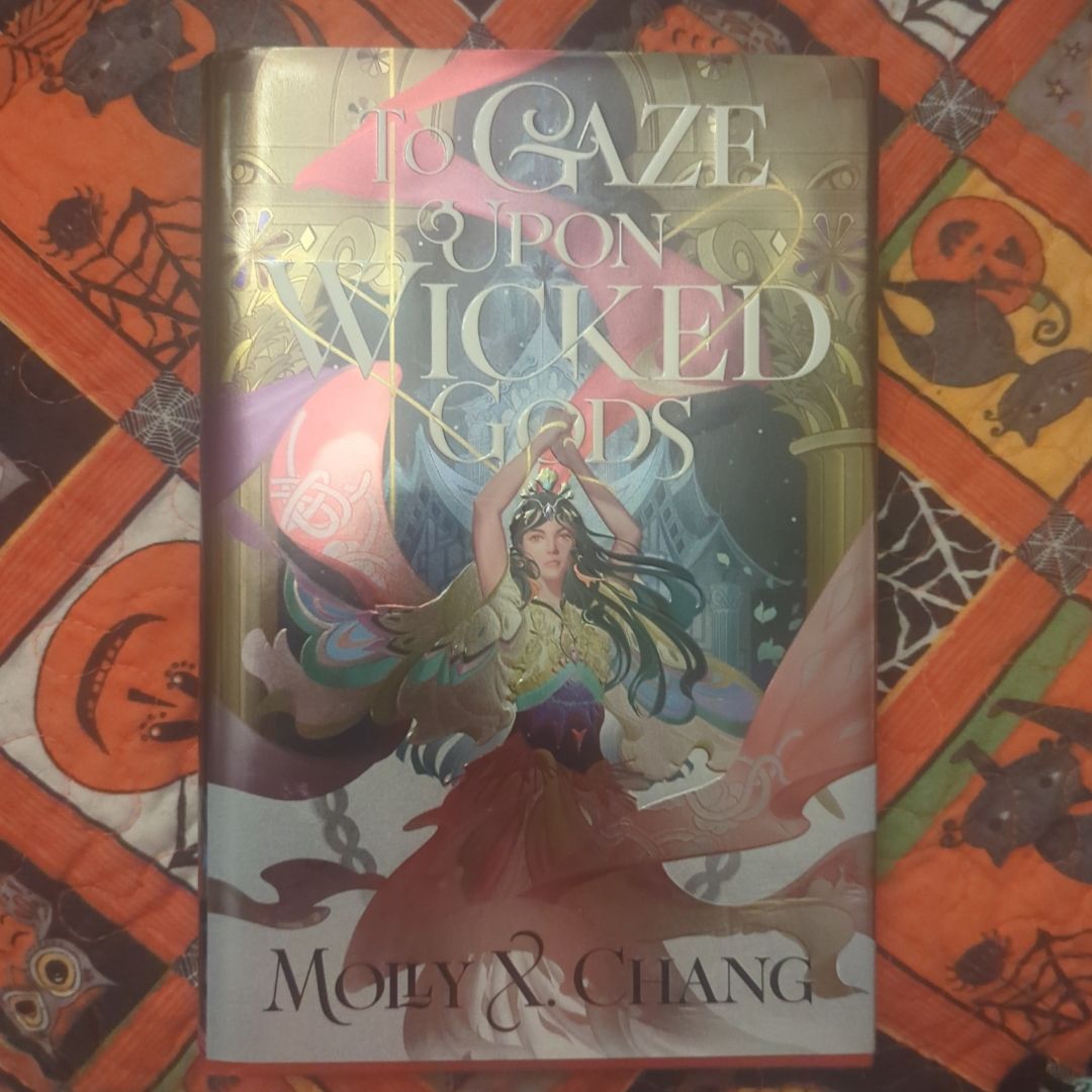 To Gaze upon Wicked Gods