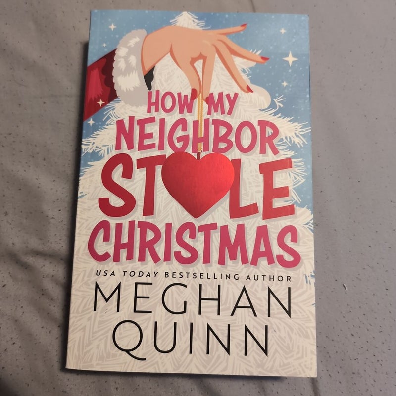 How My Neighbor Stole Christmas