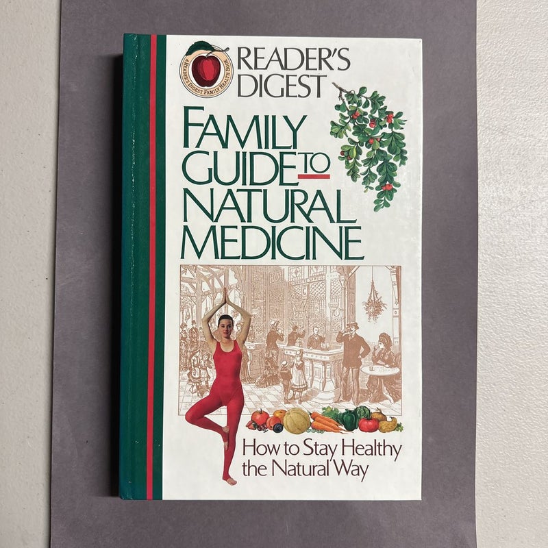 Reader’s Digest: Family Guide to Natural Medicine