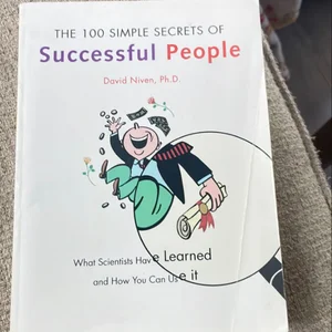 The 100 Simple Secrets of Successful People