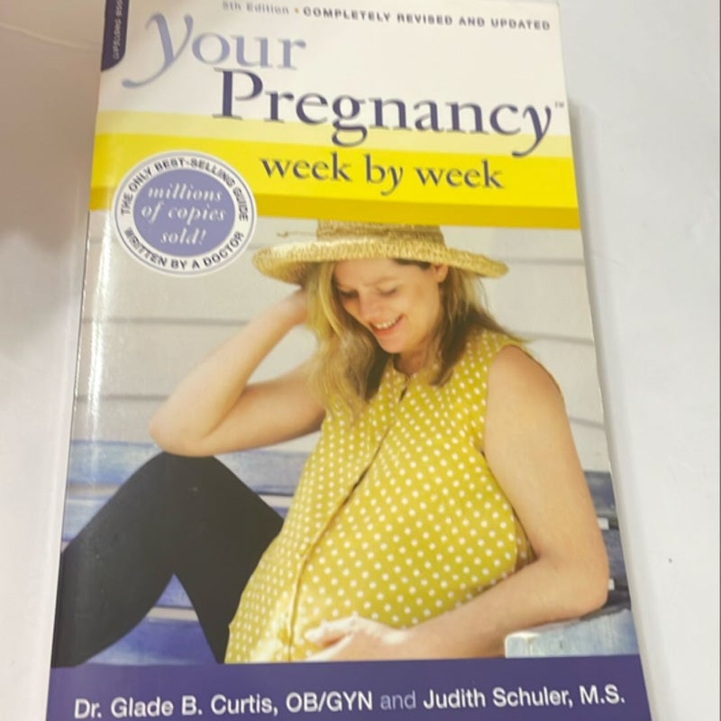 Your Pregnancy Week by Week 5th Edition