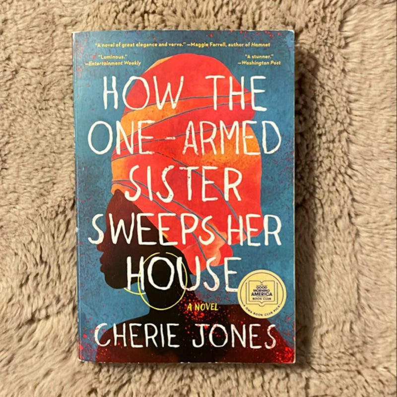 How the One-Armed Sister Sweeps Her House