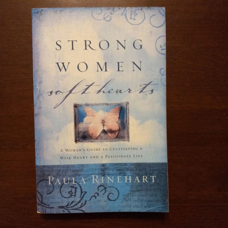 Strong Women, Soft Hearts