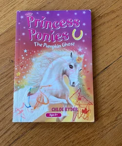 Princess Ponies: The Pumpkin Ghost