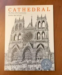 Cathedral (1973 Caldecott Honor Book)