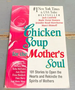 Chicken Soup for the Mother's Soul