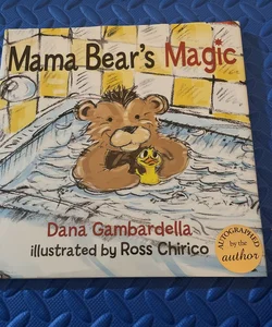 Mama Bear Magic
