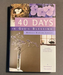 40 Days in God's Blessing