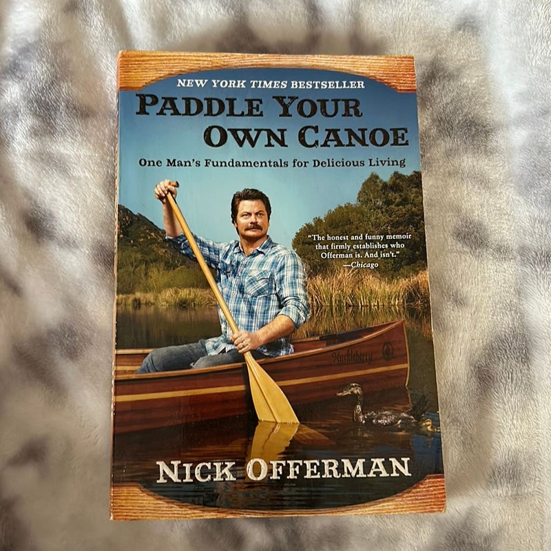 Paddle Your Own Canoe