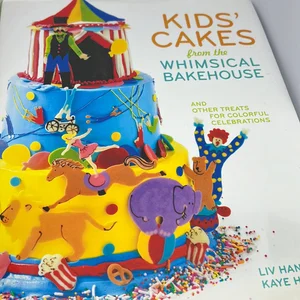 Kids' Cakes from the Whimsical Bakehouse