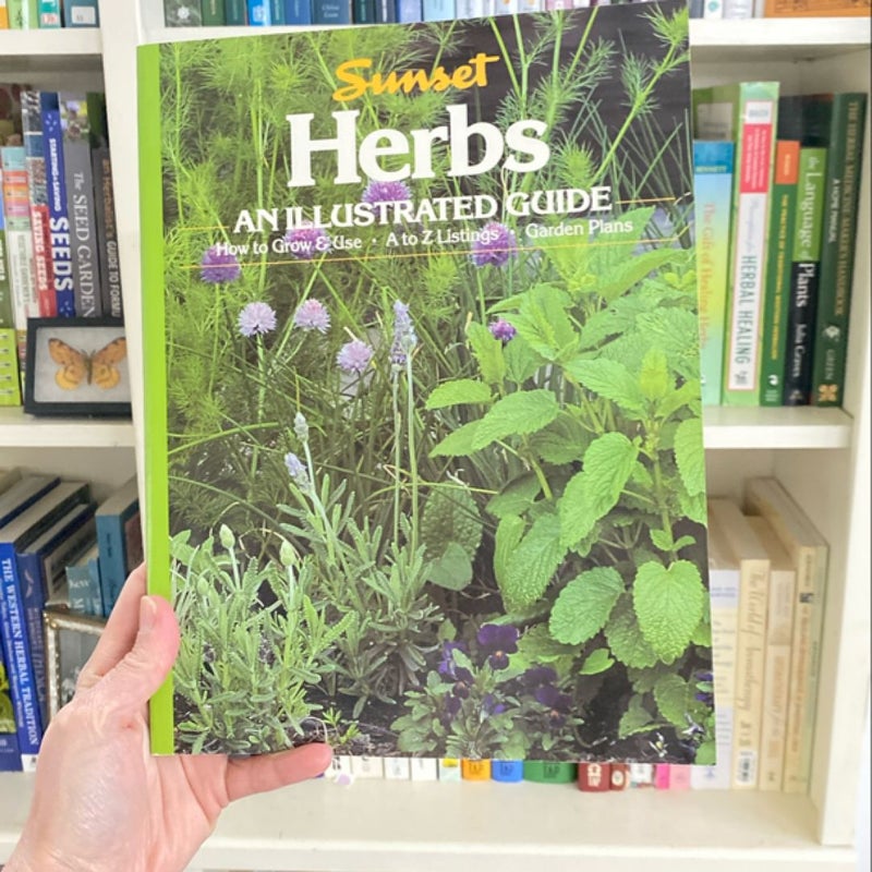 Sunset Herbs An Illustrated guide