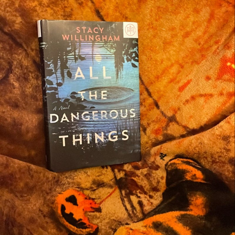 All the Dangerous Things