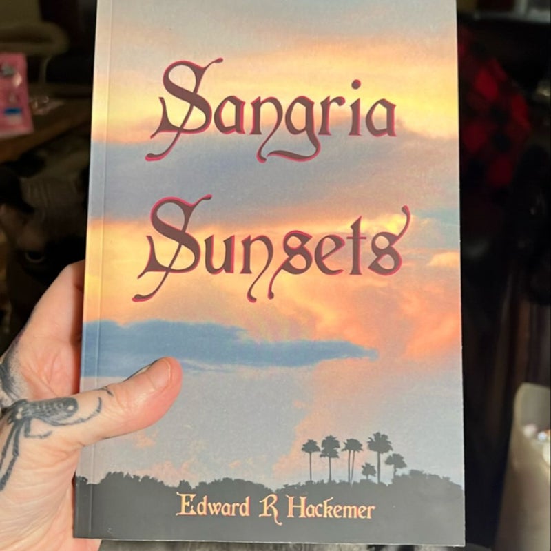 Sangria Sunsets *signed*