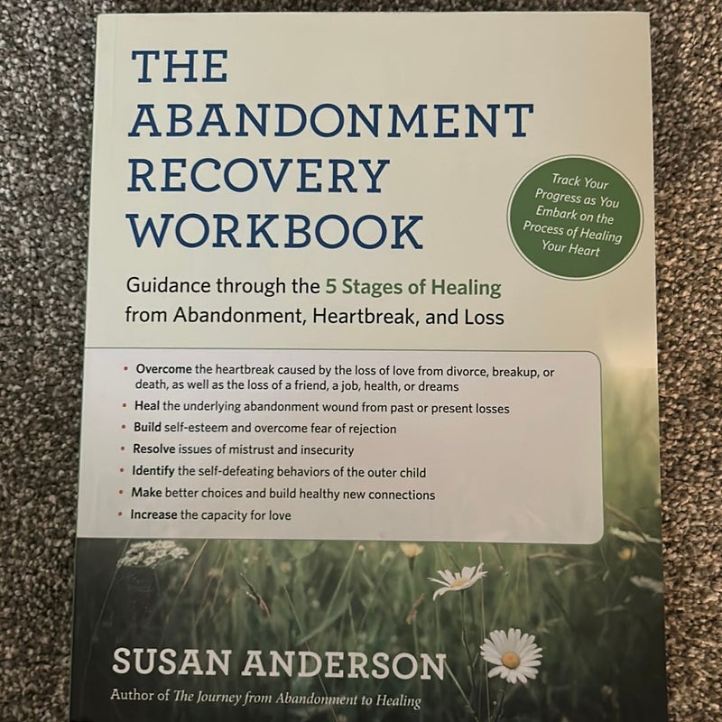 The Abandonment Recovery Workbook