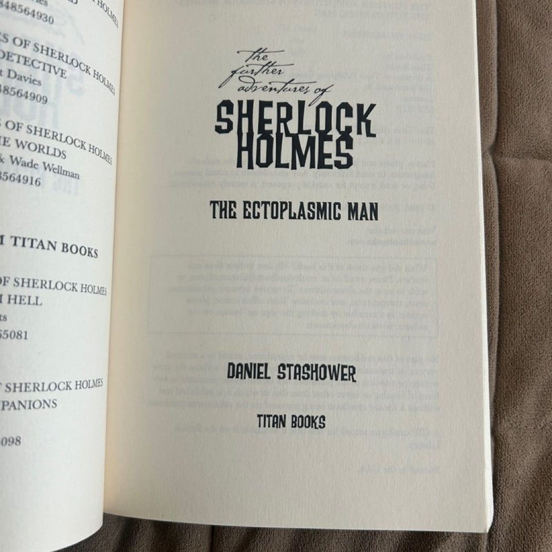 The Further Adventures of Sherlock Holmes: the Ectoplasmic Man