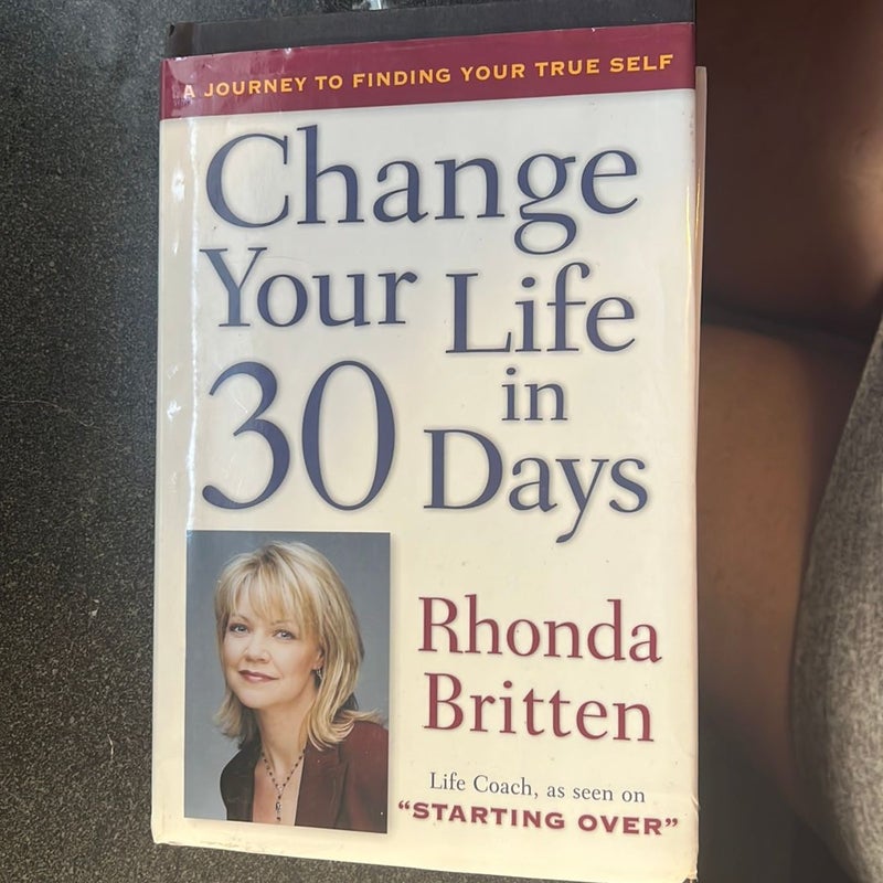 Change Your Life in 30 Days