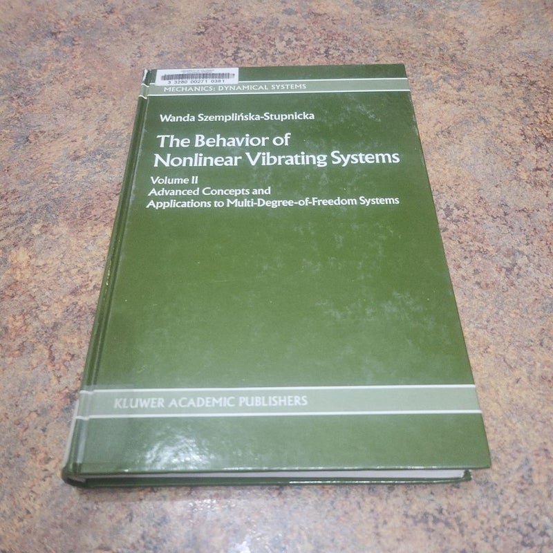 The Behaviour of Nonlinear Vibrating Systems