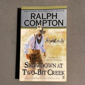 Ralph Compton Showdown at Two-Bit Creek