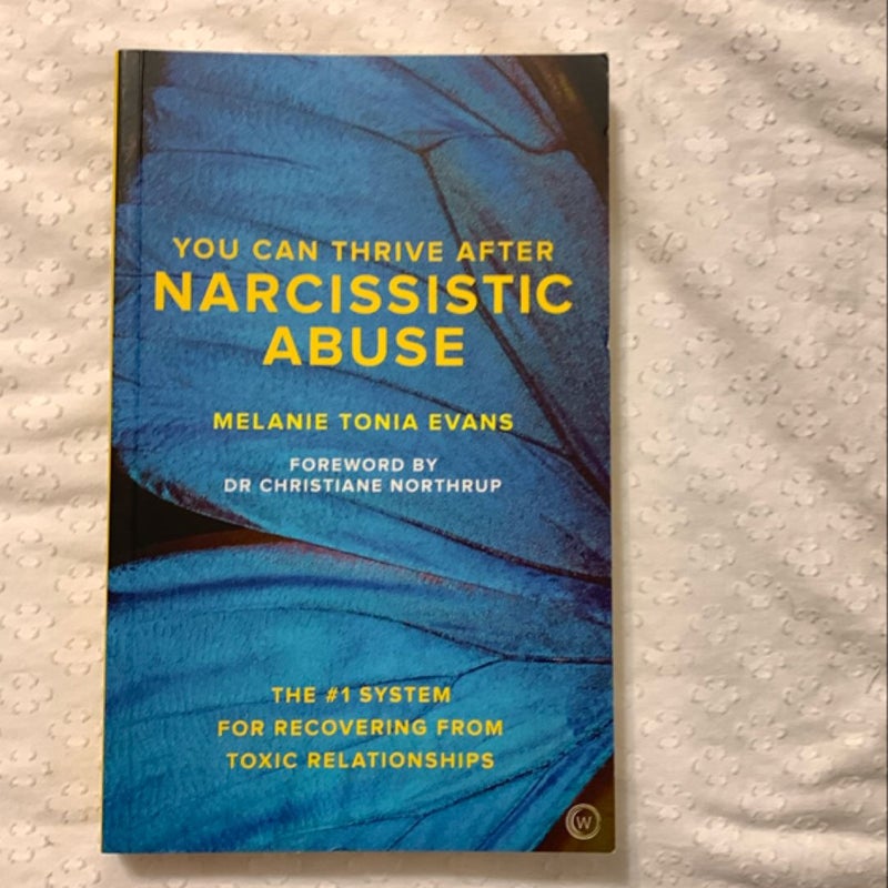 You Can Thrive after Narcissistic Abuse