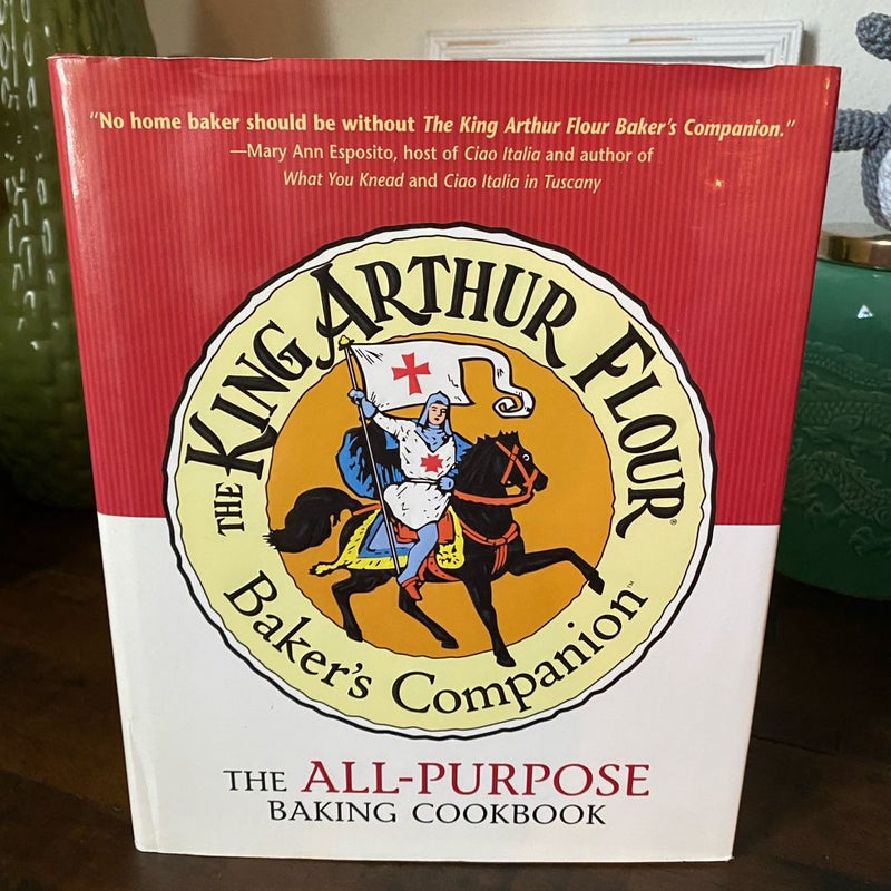 The King Arthur Flour Baker's Companion