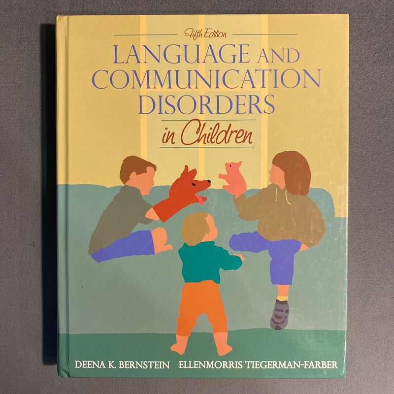 Language and Communication Disorders in Children