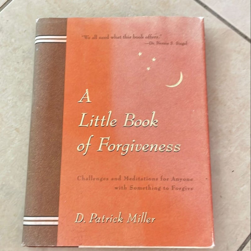 A Little Book of Forgiveness