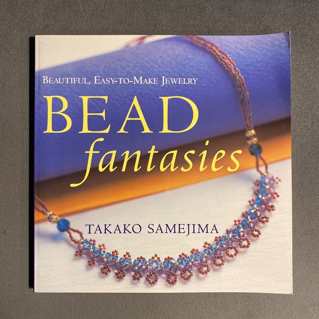 Bead Fantasies