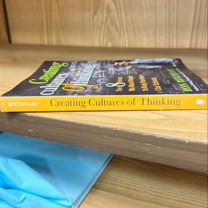 Creating Cultures of Thinking