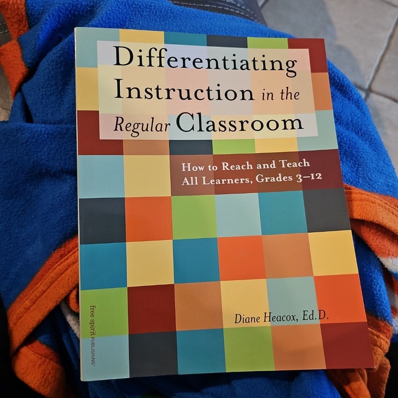 Differentiating Instruction in the Regular Classroom