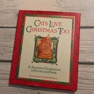 Cats Love Christmas Too