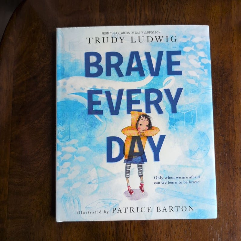 Brave Every Day