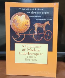 A Grammar of Modern Indo-European, Third Edition