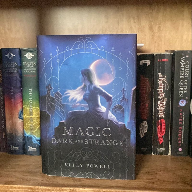 Magic Dark and Strange