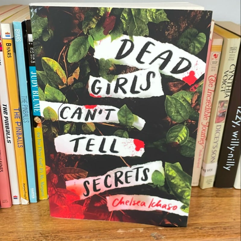 Dead Girls Can't Tell Secrets