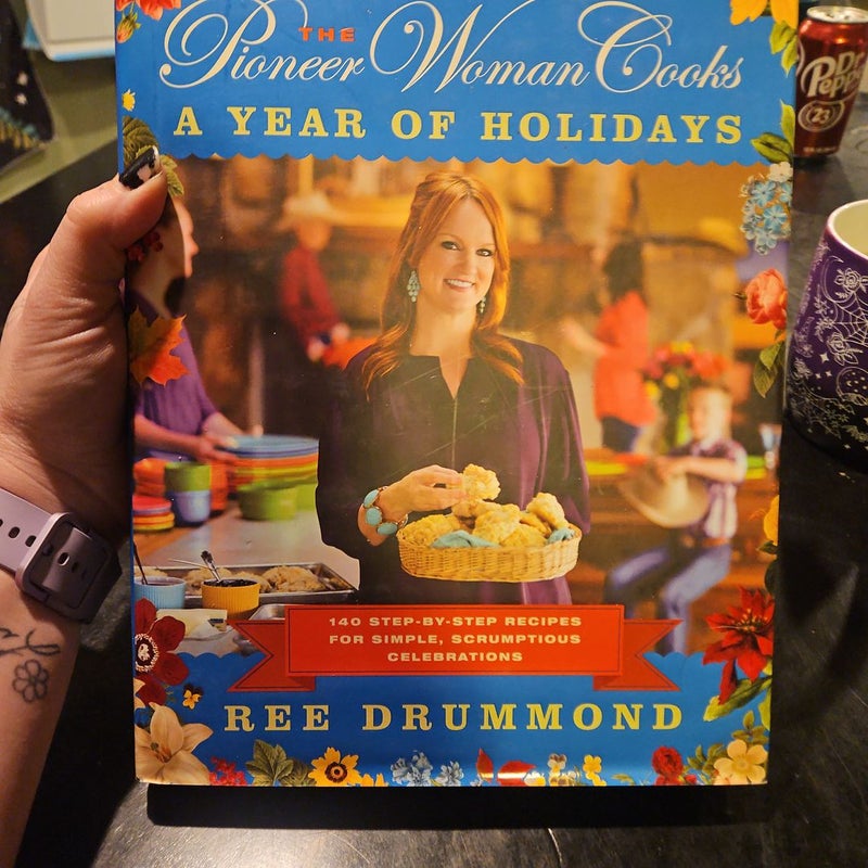 The Pioneer Woman Cooks--A Year of Holidays