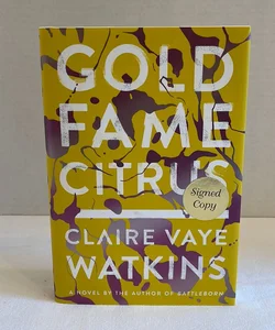 Gold Fame Citrus SIGNED EX-LIBRARY BOOK
