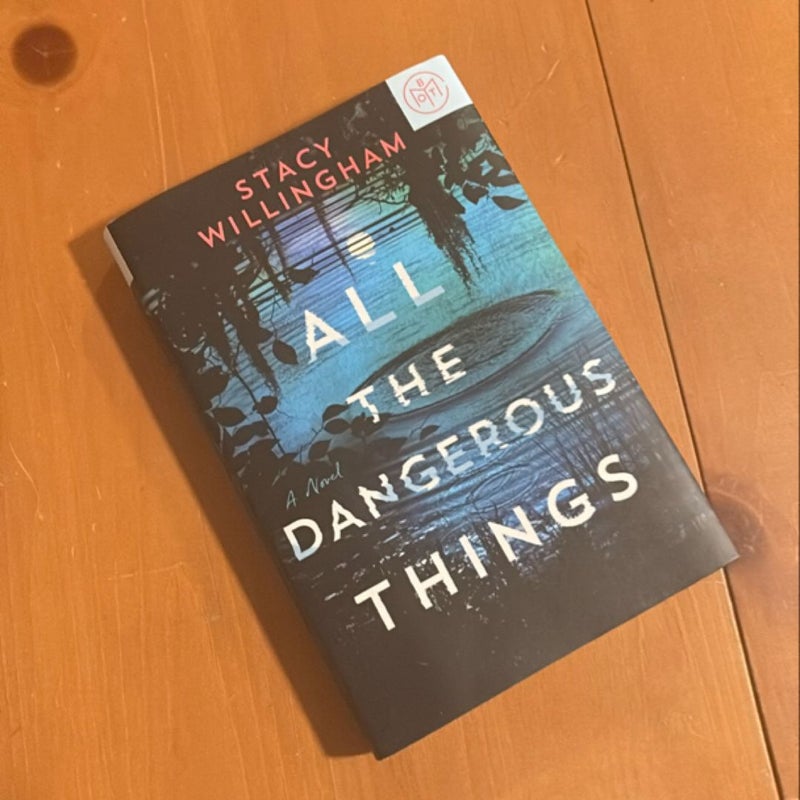 All the Dangerous Things