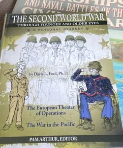 The Second World War Through Younger and Older Eyes