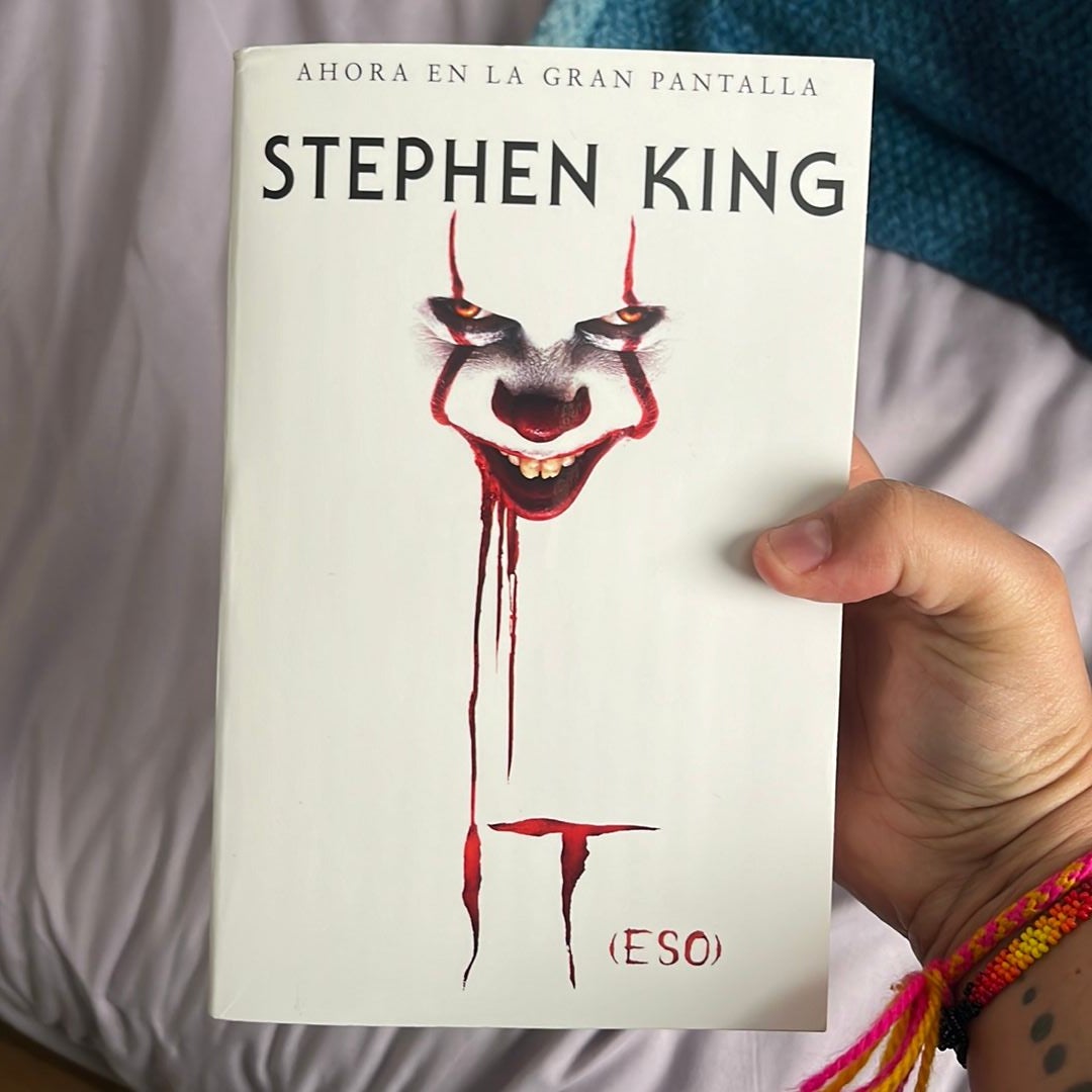 It (Eso) / It: a Novel