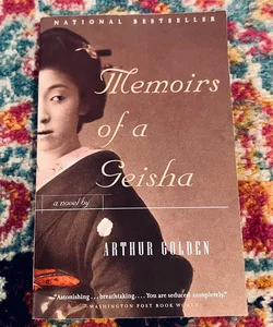 Memoirs of a Geisha: A Novel By Arthur Golden Trade PB VG