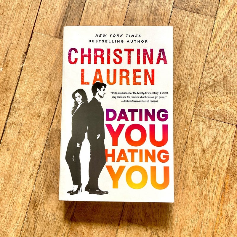 Dating You / Hating You