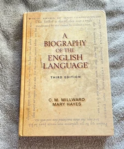 A Biography of the English Language