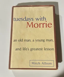 Tuesdays with Morrie