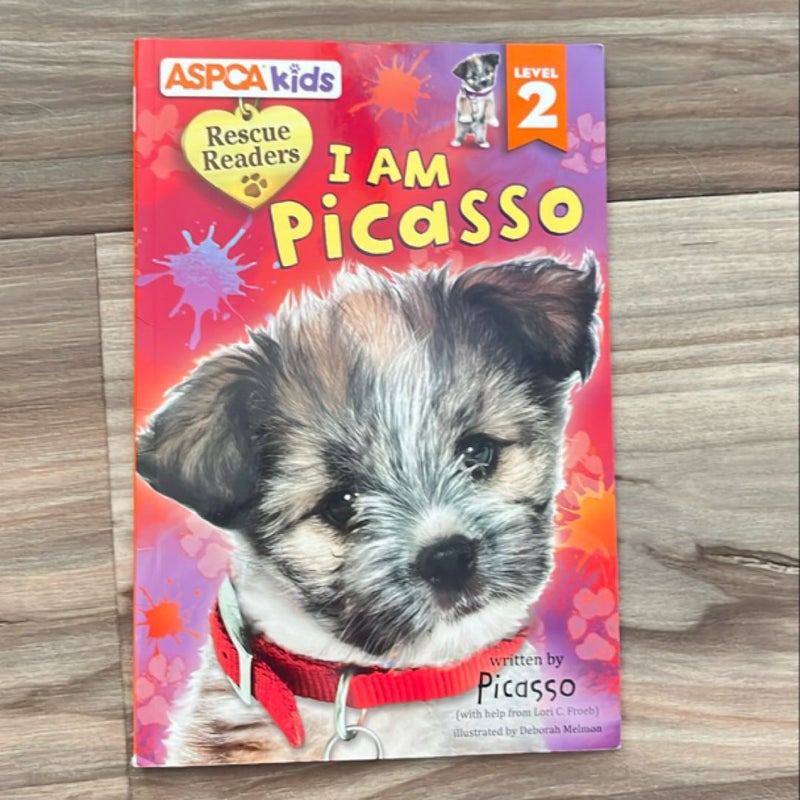 ASPCA Kids: Rescue Readers: I Am Picasso