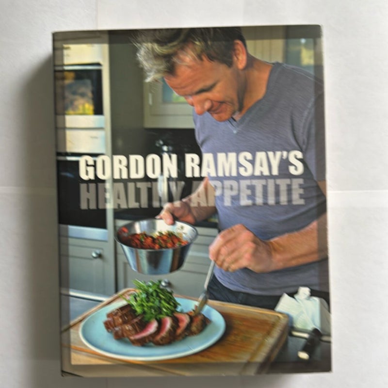 Gordon Ramsay's Healthy Appetite
