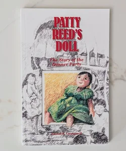 Patty Reed's Doll: The Story of the Donner Party