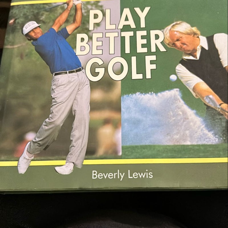 Play better golf